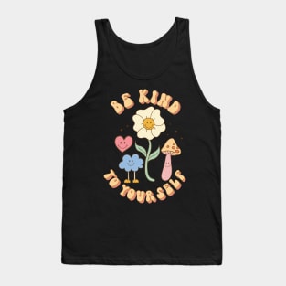 Be Kind To Your Self Love Tank Top